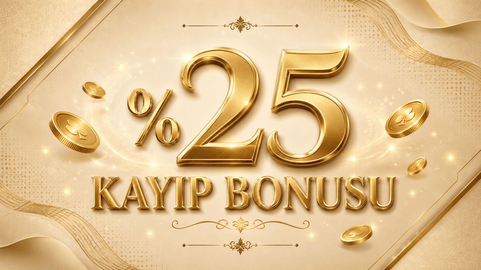 %25 Kayıp Bonusu